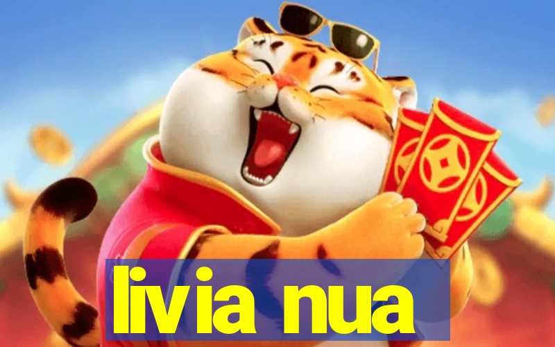 livia nua